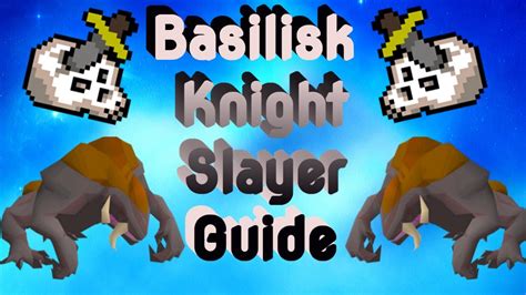 Basilisk Knight/Strategies .